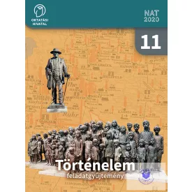 Történelem feladatgyűjtemény 11.