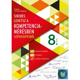   Sikeres lehetsz a készség- és képességmérésben - szövegértésből 8. osztály