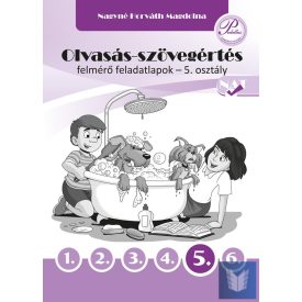 Olvasás-szövegértés felmérő feladatlapok 5. osztály