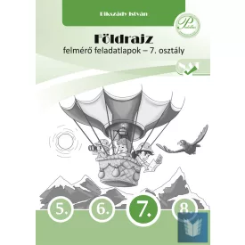 Földrajz felmérő feladatlapok 7. osztály