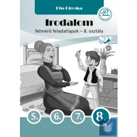 Irodalom felmérő feladatlapok 8. osztály
