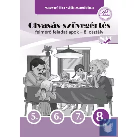 Olvasás-szövegértés felmérő feladatlapok 8. osztály