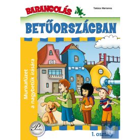   Barangolás Betűországban 1. osztály - Munkafüzet a nagybetűk írására