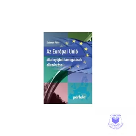   Az Európai Unió által nyújtott támogatások ellenőrzése
