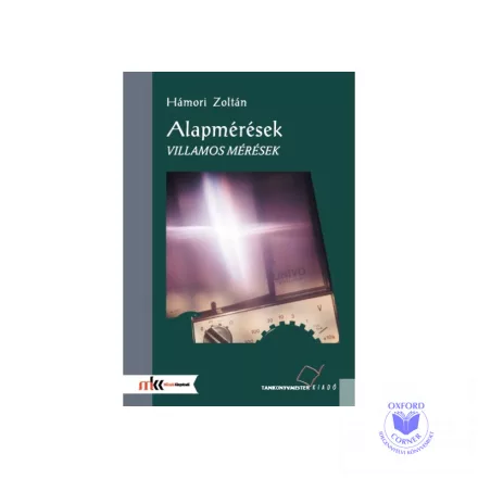 Alapmérések - Villamos mérések