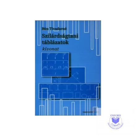 Szilárdságtani táblázatok. Kivonat