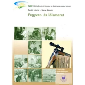 Fegyver- és lőismeret