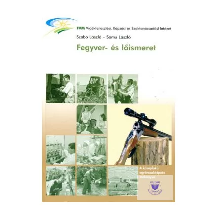 Fegyver- és lőismeret