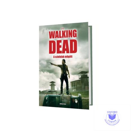 The Walking Dead - A színfalak mögött