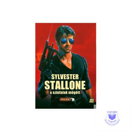 Sylvester Stallone - A színfalak mögött