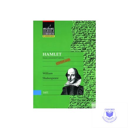 Hamlet - Teljes, gondozott szöveg, kétnyelvű kiadás
